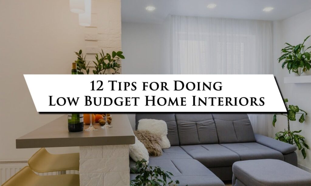 Low Budget Interior Design Tips